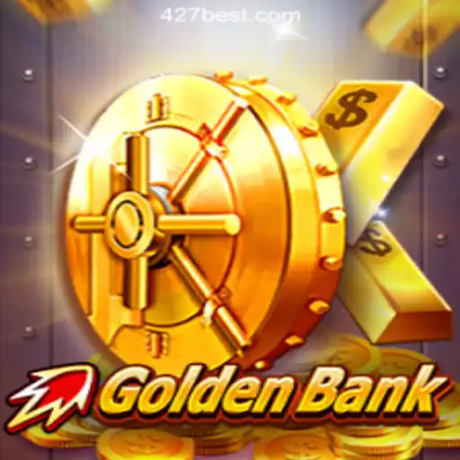 GoldenBank: The Thrill of 427bet.COM Oficial Slots Brasil #1